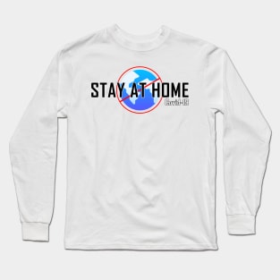 Stay At Home - Covid19 Long Sleeve T-Shirt